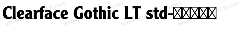 Clearface Gothic LT std字体转换
